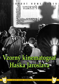 Watch Vzorný kinematograf Haska Jaroslava