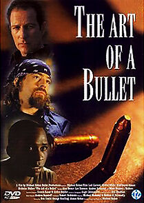Watch The Art of a Bullet