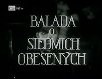 Watch Ballad of the Seven Hanged