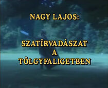 Watch Szatírvadászat a tölgyfaligetben