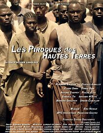 Watch Les pirogues des hautes terres