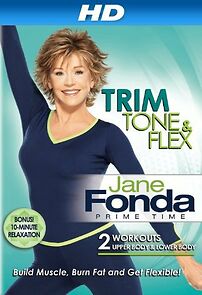 Watch Jane Fonda Prime Time: Trim, Tone & Flex (Short 2011)