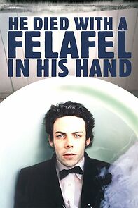 Watch He Died with a Felafel in His Hand