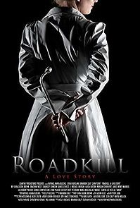Watch Roadkill: A Love Story