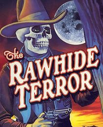Watch The Rawhide Terror