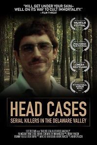 Watch Head Cases: Serial Killers in the Delaware Valley