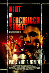 Watch Riot on Redchurch Street