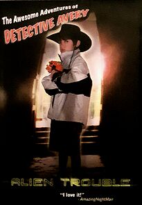 Watch The Awesome Adventures of Detective Avery: Alien Trouble