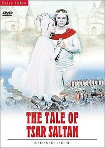 Watch The Tale of Tsar Saltan