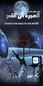 Watch Exodus the Iraqi to the Moon (Short 2015)