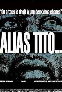 Watch Alias Tito...
