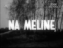 Watch Na meline