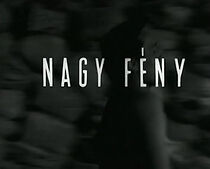 Watch A nagy fény