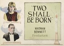 Watch Two Shall Be Born