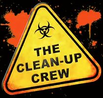 Watch The Clean-Up Crew