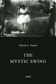Watch The Mystic Swing (Short 1900)