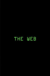 Watch The Web (Short 2013)