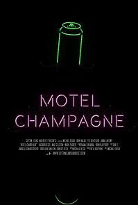 Watch Motel Champagne (Short 2015)