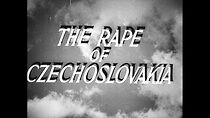 Watch The Rape of Czechoslovakia (Short 1939)