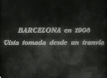 Watch Barcelona en tranvía (Short 1908)