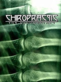 Watch Chiropractic: The Documentary