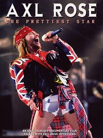Watch Axl Rose: The Prettiest Star
