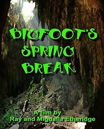 Watch Bigfoot's Spring Break