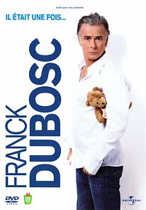Watch Il était une fois... Franck Dubosc