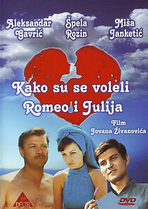Watch Kako su se voleli Romeo i Julija?
