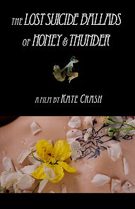 Watch The Lost Suicide Ballads of Honey & Thunder (Short)