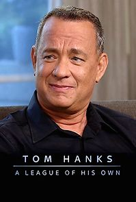 Watch Tom Hanks: A League of His Own
