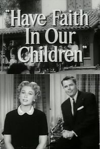 Watch Have Faith in Our Children (Short 1955)