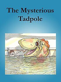 Watch The Mysterious Tadpole (Short 1986)