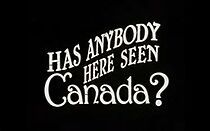 Watch Has Anybody Here Seen Canada? A History of Canadian Movies 1939-1953