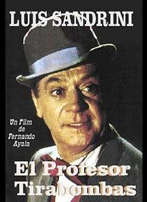Watch El profesor Tirabombas