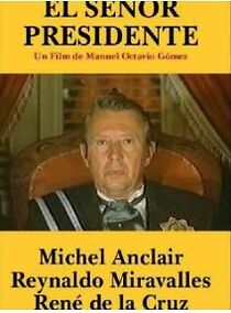 Watch El señor presidente