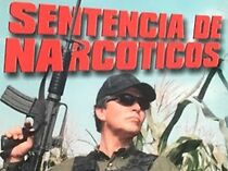 Watch Sentencia de narcoticos