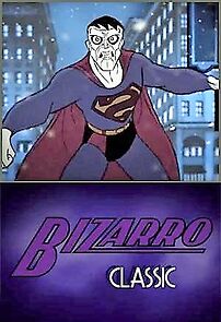 Watch Bizarro Classic (Short 2012)