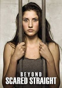 Watch Beyond Scared Straight: Extreme Teens