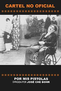 Watch Por mis pistolas