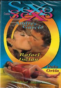 Watch Sexo contra sexo