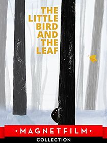 Watch The Little Bird and the Leaf (Short 2012)