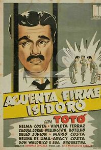 Watch Agüenta Firme, Isidoro
