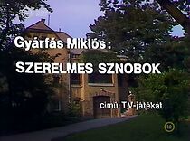 Watch Szerelmes sznobok
