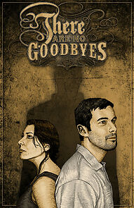 Watch There Are No Goodbyes