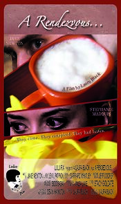 Watch A Rendezvous... (Short 2008)