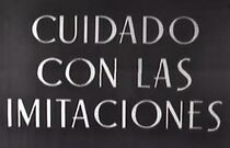 Watch Cuidado con las imitaciones