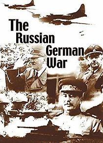 Watch The Russian German War