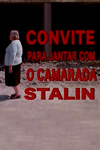 Watch Invitación para cenar con el camarada Stalin (Short 2008)