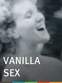 Watch Vanilla Sex (Short 1992)